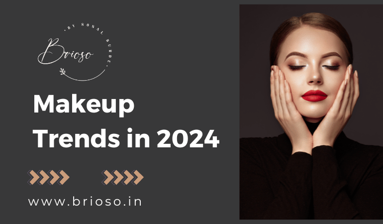 Makeup Trends in 2024