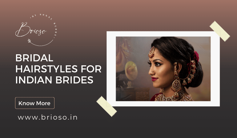 Bridal Hairstyles for Indian Brides