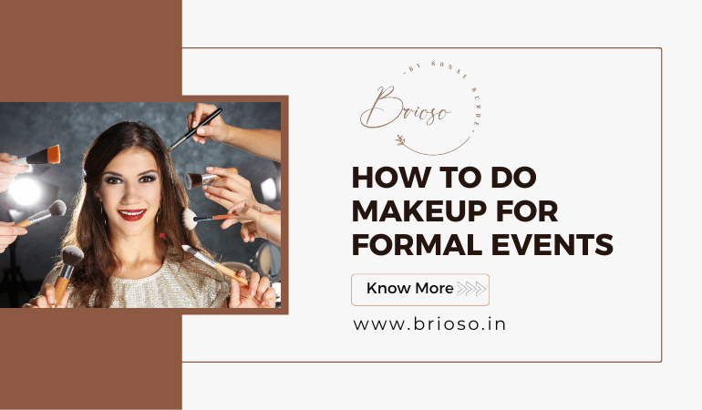 How to do Makeup for Formal Events