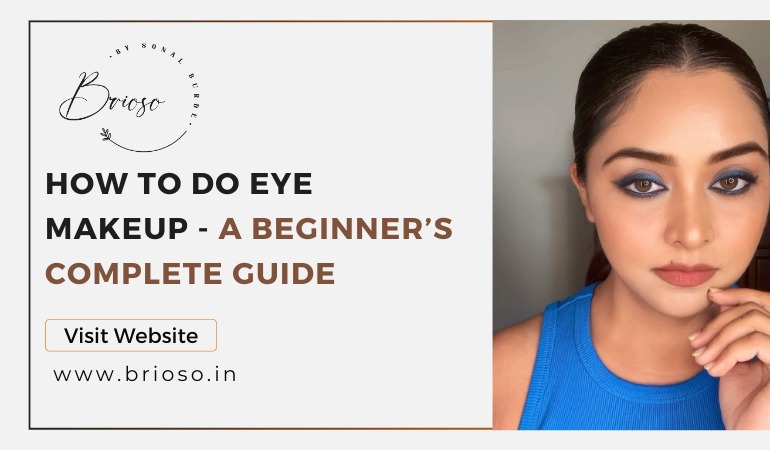 Beginners guide to do eye makeup