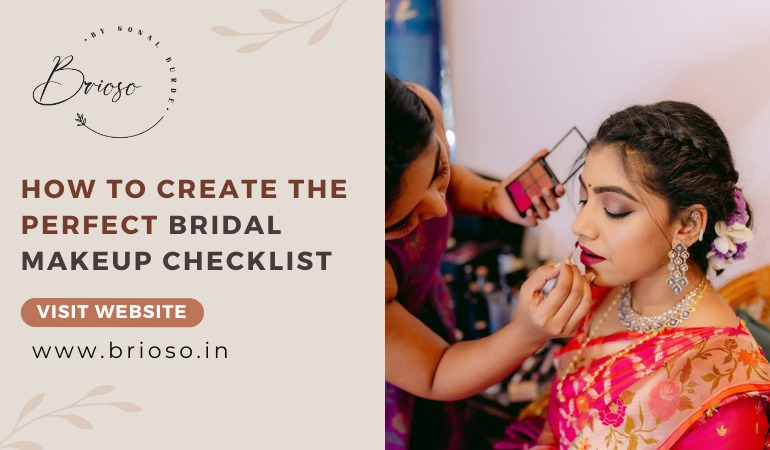 How to Create the Perfect Bridal Makeup Checklist