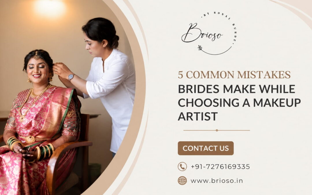 5 Common Mistakes Brides Make While Choosing a Makeup Artist